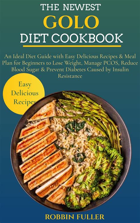 The diet focuses on foods with a low glycemic index to prevent spikes and crashes in blood sugar or insulin levels. . Golo recipes free